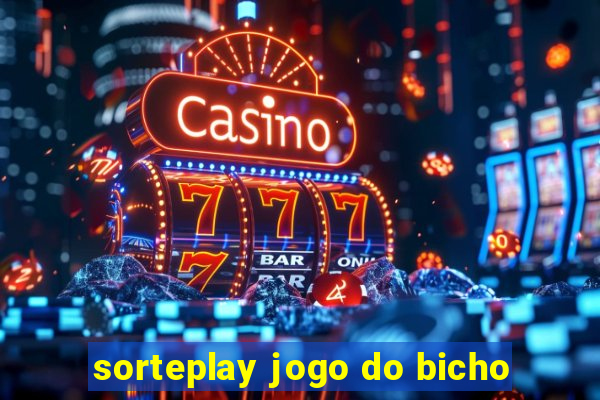 sorteplay jogo do bicho